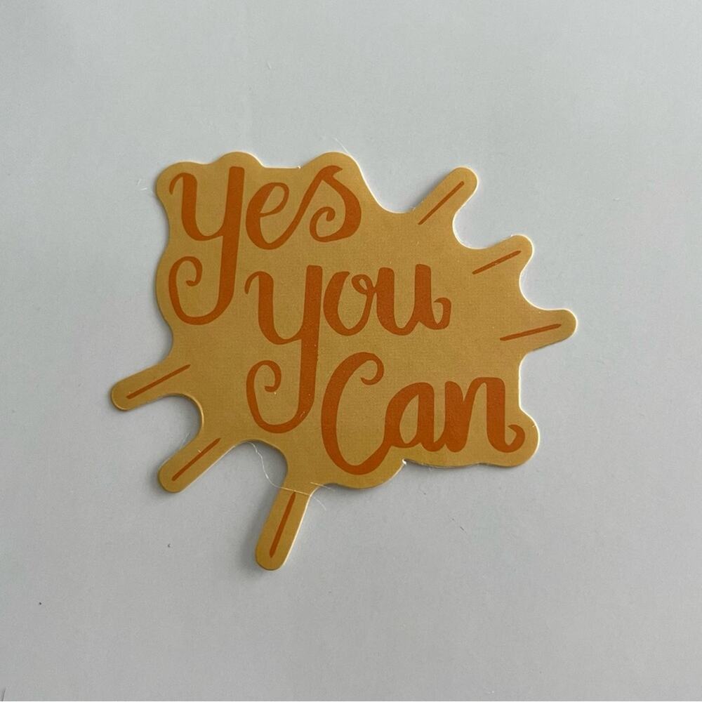 5/$10 Inspirational Waterproof New Vinyl Sticker Decal Yes You Can